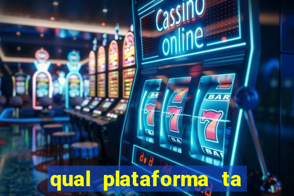 qual plataforma ta pagando mais